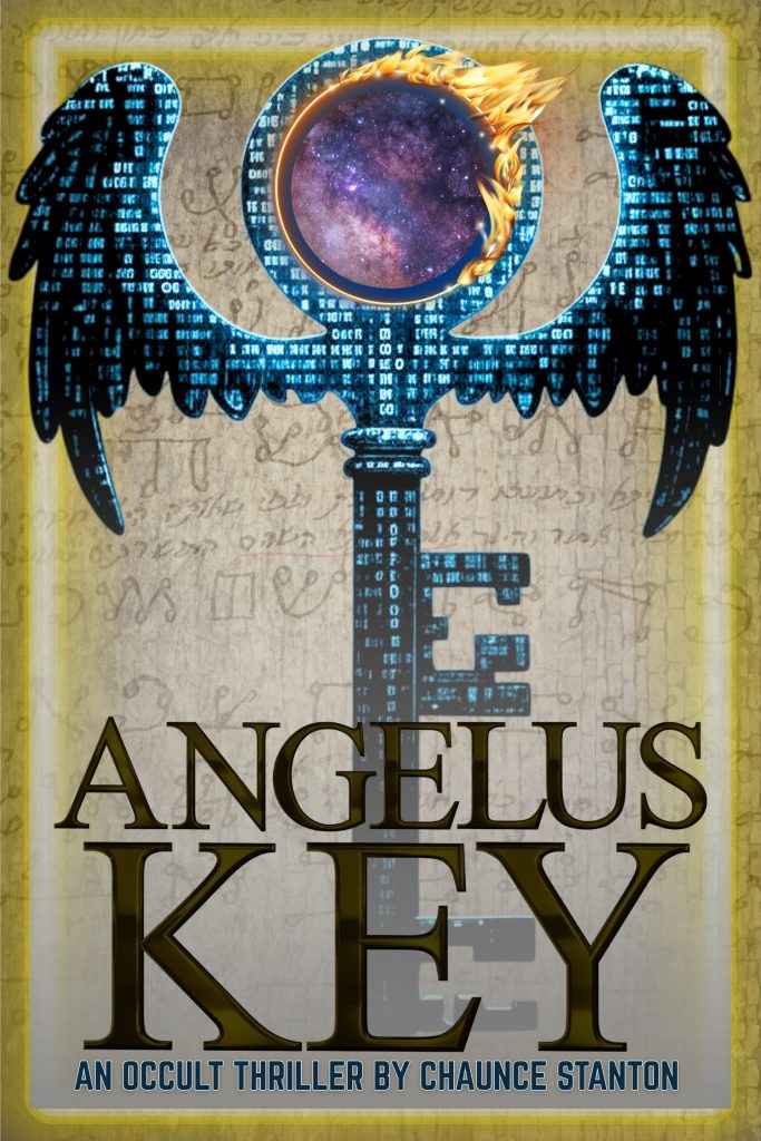 The Angelus Key, an occult thriller by Chaunce Stanton